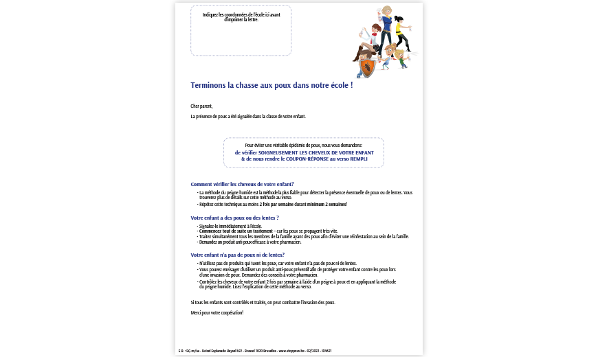 Téléchargez ici une lettre pour les parents que vous pouvez donner aux élèves lorsque des poux ont été détectés à l'école. 